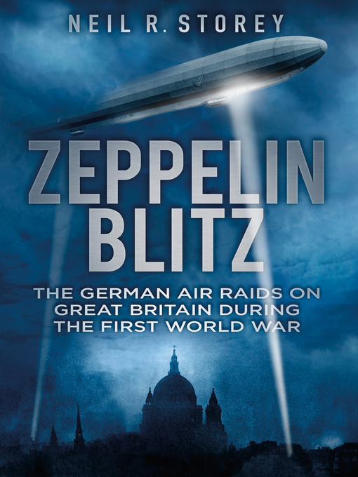 Title details for Zeppelin Blitz by Neil Storey - Available
